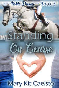Book Cover: Standing On Course (Noble Dreams 3)