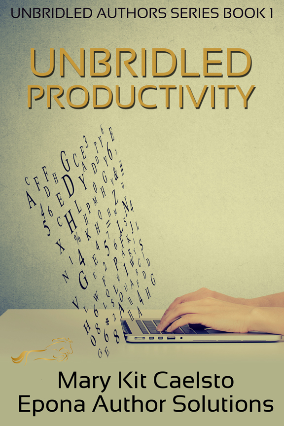 Book Cover: Unbridled Productivity: The Holistic Guide to Writing More With Less Stress